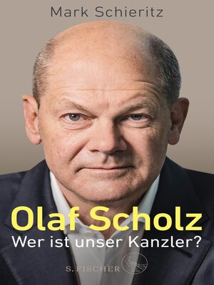 cover image of Olaf Scholz – Wer ist unser Kanzler?